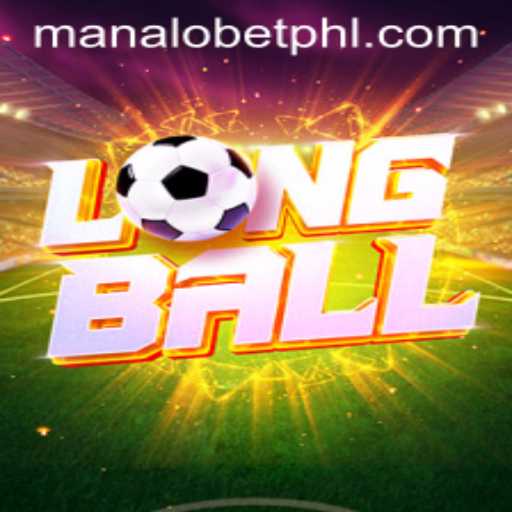 Exploring the Excitement of LongBall: A Deep Dive into Manalo Bet